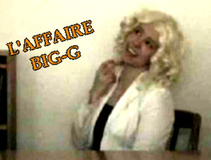 L'affaire Big-G